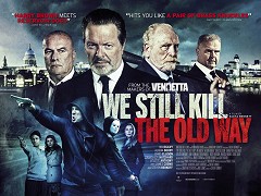 We Still Kill the Old Way – plakát filmu