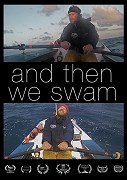 And Then We Swam – plakát filmu