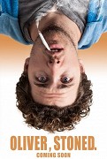Oliver, Stoned. – plakát filmu