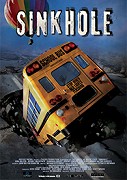 Sink Hole – plakát filmu