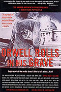 Orwell Rolls in His Grave – plakát filmu