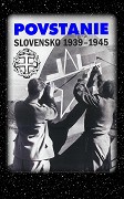 Povstanie Slovensko 1939-1945 – plakát filmu