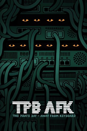 TPB AFK: The Pirate Bay - Away from Keyboard – plakát filmu