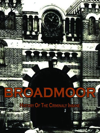 Broadmoor: A History of the Criminally Insane – plakát filmu