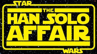 Star Wars: The Han Solo Affair – plakát filmu