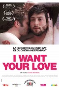I Want Your Love – plakát filmu
