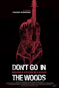 Don't Go in the Woods – plakát filmu
