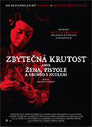 Zbytečná krutost – plakát filmu