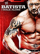 WWE: Batista - I Walk Alone – plakát filmu