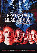 Bratrstvo – Mladí démoni – plakát filmu