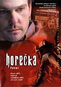 Horečka – plakát filmu