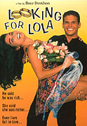 Looking for Lola – plakát filmu