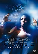 Cyborg 2 - Skleněný stín – plakát filmu