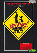 Beware: Children at Play – plakát filmu