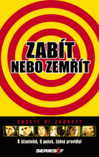 Zabít nebo zemřít: Hráči - série sedmá – plakát filmu