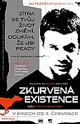 Zkurvená existence – plakát filmu