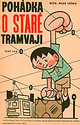 Pohádka o staré tramvaji – plakát filmu