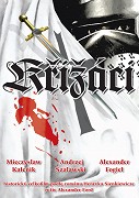 Křižáci – plakát filmu