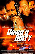 Down 'n Dirty – plakát filmu