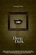 Deep Dark – plakát filmu