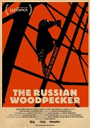 Russian Woodpecker, The – plakát filmu