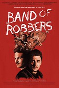 Band of Robbers – plakát filmu