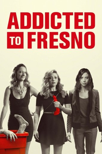 Addicted to Fresno – plakát filmu