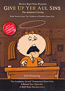 Give Up Yer Aul Sins – plakát filmu
