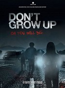 Don't Grow Up – plakát filmu