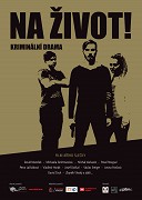 Na život! – plakát filmu