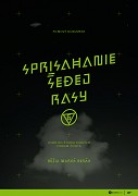 Spiknutí šedé rasy – plakát filmu