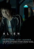 Alien: Covenant - Prologue: Last Supper – plakát filmu