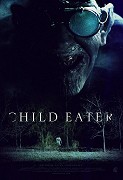 Child Eater – plakát filmu