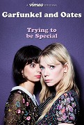 Garfunkel and Oates: Trying to Be Special – plakát filmu