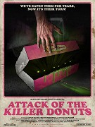 Attack of the Killer Donuts – plakát filmu