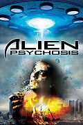 Alien Psychosis – plakát filmu
