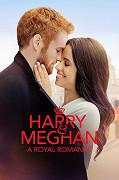 Harry &amp; Meghan: A Royal Romance – plakát filmu