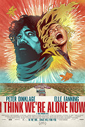 I Think We're Alone Now – plakát filmu