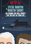 Steve Martin and Martin Short: An Evening You Will Forget for the Rest of Your Life – plakát filmu