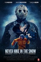 Never Hike in the Snow – plakát filmu