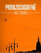 Provazochodkyně nad Prahou – plakát filmu