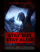 Stay Out Stay Alive – plakát filmu