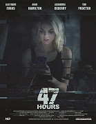 47 Hours – plakát filmu