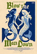 Blow the Man Down – plakát filmu