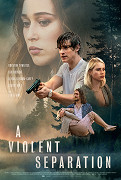 A Violent Separation – plakát filmu