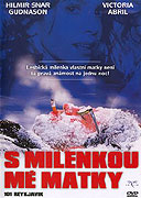 S milenkou mé matky – plakát filmu