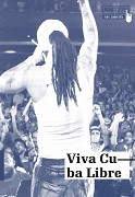 Viva Cuba Libre – rapová vzpoura – plakát filmu