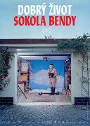 Dobrý život sokola Bendy – plakát filmu