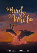 The Bird &amp; The Whale – plakát filmu