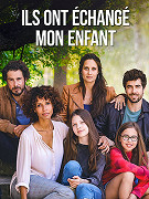 Ils ont échangé mon enfant – plakát filmu